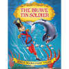 The Brave Tin Soldier