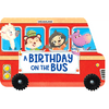 A Birthday on the Bus - A Shaped Board book with Wheels