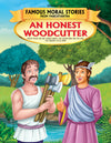 An Honest Woodcutter - Book 13 (Famous Moral Stories from Panchtantra)
