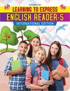 Learning to Express - English Reader 5