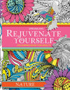 Rejuvenate Yourself- Nature