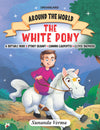 The White Pony and Other stories - Around the World Stories