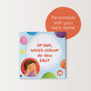 Personalised Story Book | Which Colour Do You Like?