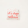 Let's Chase Rainbows Throw Cushion