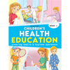 Children's Health Education - Book 1