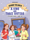 The King and Three Sisters - Around the World Stories
