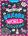 Unicorn World Activities -  I Can Solve Activity Book